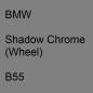 Preview: BMW, Shadow Chrome (Wheel), B55.